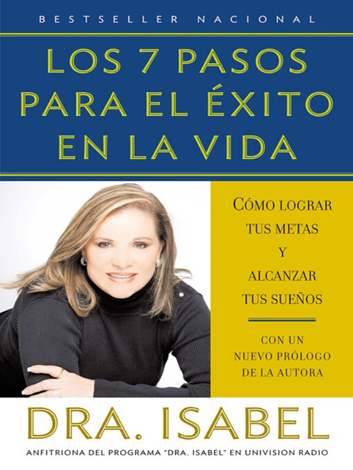 Title details for Los 7 pasos para el éxito en la vida by Dra. Isabel Gómez-Bassols - Available